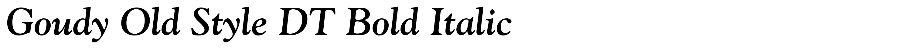 Goudy Old Style DT Bold Italic